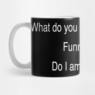 Funny How Amoosing design Mug